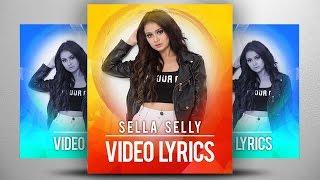 Sella Selly - Goyank Kincir (Official Video Lyrics NAGASWARA) #videolirik