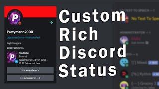 Ein eigenes CUSTOM Discord RICH PRESENCE erstellen SO GEHT'S!