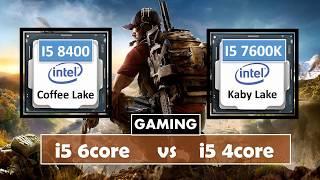 I5 8400 vs i5 7600k - 6 or 4 Cores for Gaming?