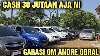 CASH 30 JUTAAN AJA NI HARGA MOBIL BEKAS DI SHOWROOM GARASI OM ANDRE MURAH