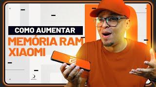 COMO AUMENTAR A MEMÓRIA RAM NO XIAOMI [VIRTUAL] - FUNCIONA