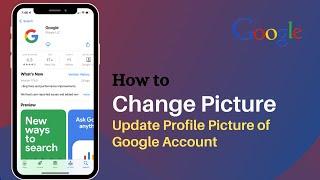 How to Change Google Profile Picture on iPhone 2021