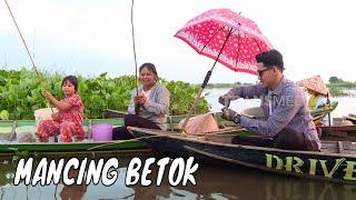 Serunya Mancing Ikan Betok | MANCING MANIA STRIKE BACK (16/11/24) Part 3