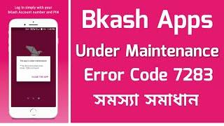 bKash Apps Under Maintenance Problem Solve