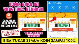 100% BERHASILMETODE BARU TUKAR KOIN SHOPEE JADI SALDO DANA & UANG TUNAI - UBAH KOIN SHOPEE TERBARU