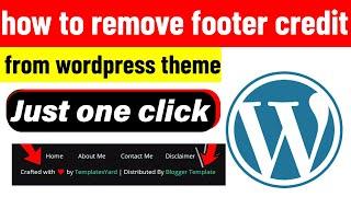 how to remove footer credit from wordpress theme || remove or replace footer credits wordpress