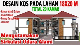 DESAIN KOS KOSAN 2 LANTAI PADA LAHAN 18X20 M LETTER U || Kamar Mandi Dalam, Dapur & Jemuran