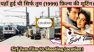 Sirf Tum full movie shooting location !! Sirf tum film 10 shooting location !!