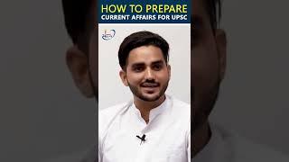 Ravi Kumar Sihag on How to Prepare Current Affairs | UPSC SANKALP