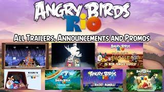 Angry Birds Rio - All Trailers, Announcements and Promos (2011 - 2015)