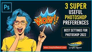 How To Photoshop CC Speed Up | 3 Super Useful Photoshop Preferences Tutorial | Graphic Resort