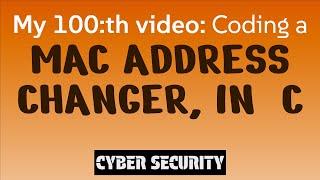 Project: Coding a Mac Address Changer, in C