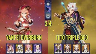 (F2P) C6 YANFEI Overburn & C0 ITTO Triple Geo | 3.4 Spiral Abyss Floor 12 | Genshin Impact