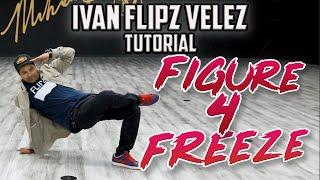 Figure 4 Freeze (Breaking/B-Boy Dance Tutorials) Ivan Flipz Velez | MihranTV