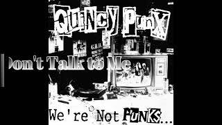 Quincy Punx   We're Not Punks but We Play Them on TV 1992   Full Album