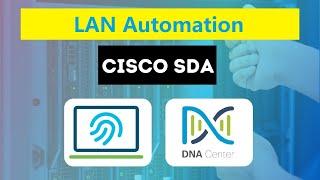 3. Cisco SDA - LAN Automation