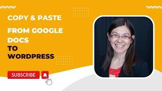 How to copy and paste from Google Docs to WordPress