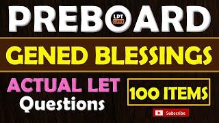 100 ITEMS I BLESSINGS GENED - ACTUAL LET QUESTIONS I SEPTEMBER 29, 2024 LET REVIEWER I PART V