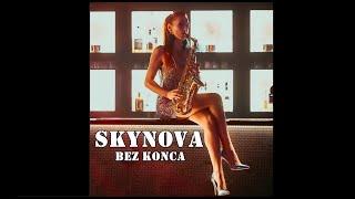 SKYNOVA- BEZ KOŃCA (OFFICIAL VIDEO)