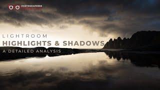 Lightroom Highlights and Shadows in Depth - a geek out for Landscape Photographers