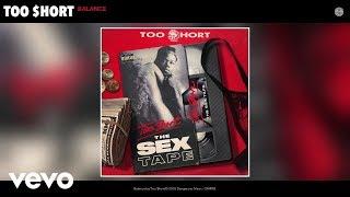 Too $hort - Balance (Audio)