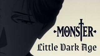 Little Dark Age「AMV」Monster