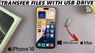 How To Transfer Files From iPhone 16 To Computer Using USB Flash Drive