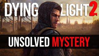 Dying Light 2 Secrets - Unsolved Mysteries (Part 1)