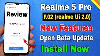 Realme 5 Pro F.02 realme Ui 2.0 Open beta update, install now | features | realme 5 pro new update