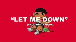 [FREE] Melodic Type Beat "Let Me Down" Nba YoungBoy x Omb Peezy Type Beat 2019