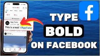 How To Type Bold Text On Facebook (2024) [iOS & Android]