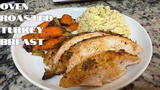 Oven Roasted Turkey Breast | Meal Prep | Dinner Recipes | Juicy Turkey