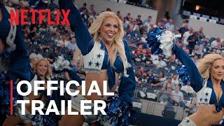 AMERICA'S SWEETHEARTS: Dallas Cowboys Cheerleaders | Official Trailer | Netflix