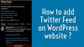 How To Embed Twitter Feed On WordPress Website ?