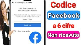 Come risolvere il problema con il codice di verifica a 6 cifre di Facebook non ricevuto