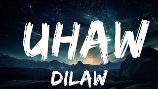 Dilaw - Uhaw (Tayong Lahat) Lyrics  |  30 Mins. Top Vibe music