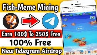 Fish-Meme Mining Telegram Bot || Free Earning Bot Mining || New Telegram Free Airdrops