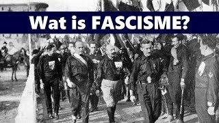 Wat is Fascisme?