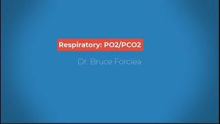Respiratory System: Partial Pressures/Movement of O2 and CO2
