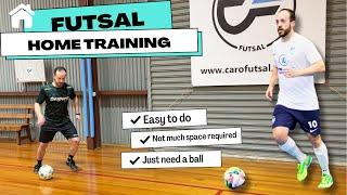 Futsal Skills at Home: Train This Sequence to Improve Your Game!