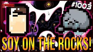 SOY ON THE ROCKS - The Binding Of Isaac: Repentance #1003