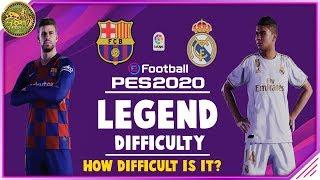 PES 2020 | Barcelona vs Real Madrid - Legend Difficulty!  How difficult is it?