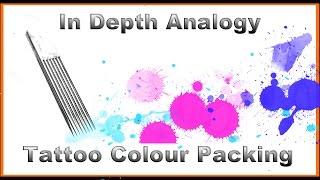 Tattoo Colour Packing: In Depth Analogy