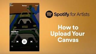 How to Upload Your Canvas | Spotify for Artists