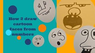 How2Draw | Silly Cartoon Faces from numbers | Easy for beginners