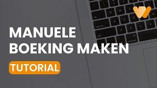 Manuele boeking maken als organisator