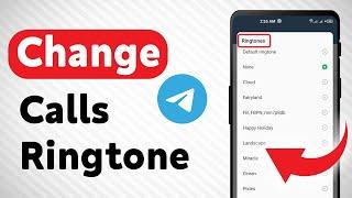 How to Change Telegram Calls Ringtone (Updated)