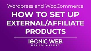 How to Set Up WooCommerce External and Affiliate Products in Wordpress