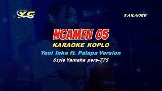 Yeni Inka ft New Pallapa VERSION - Ngamen 5 KARAOKE KOPLO -  (YAMAHA PSR - S 775)