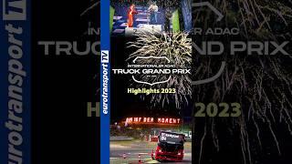 Truck Grand Prix 2023 Highlights